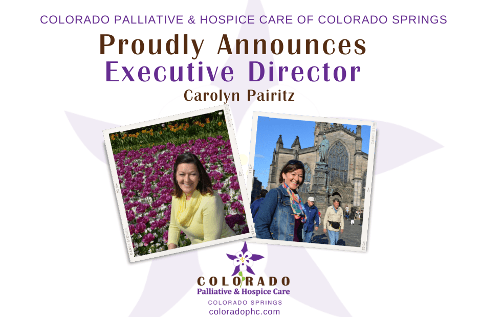 Colorado Palliative & Hospice Care Colorado Springs Announces Executive Director